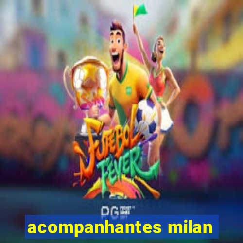 acompanhantes milan